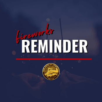 Fireworks Reminder Notice 